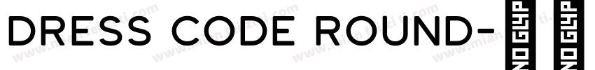 DRESS CODE ROUND字体转换